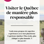 Visiter Québec Expérience Québec Vaolo